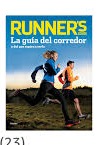 La guía del corredor y del que aspira a serlo