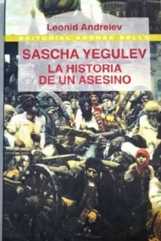 Sascha Yegulev :La historia de un asesino