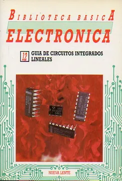 Electrónica Guía de Circuitos Integrados Lineales