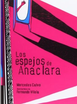 Los espejos de Anaclara