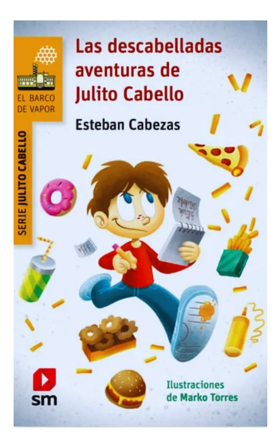 Las descabelladas aventuras de Julito Cabello