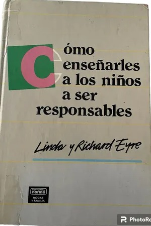 Cómo enseñarles a los niños a ser responsables