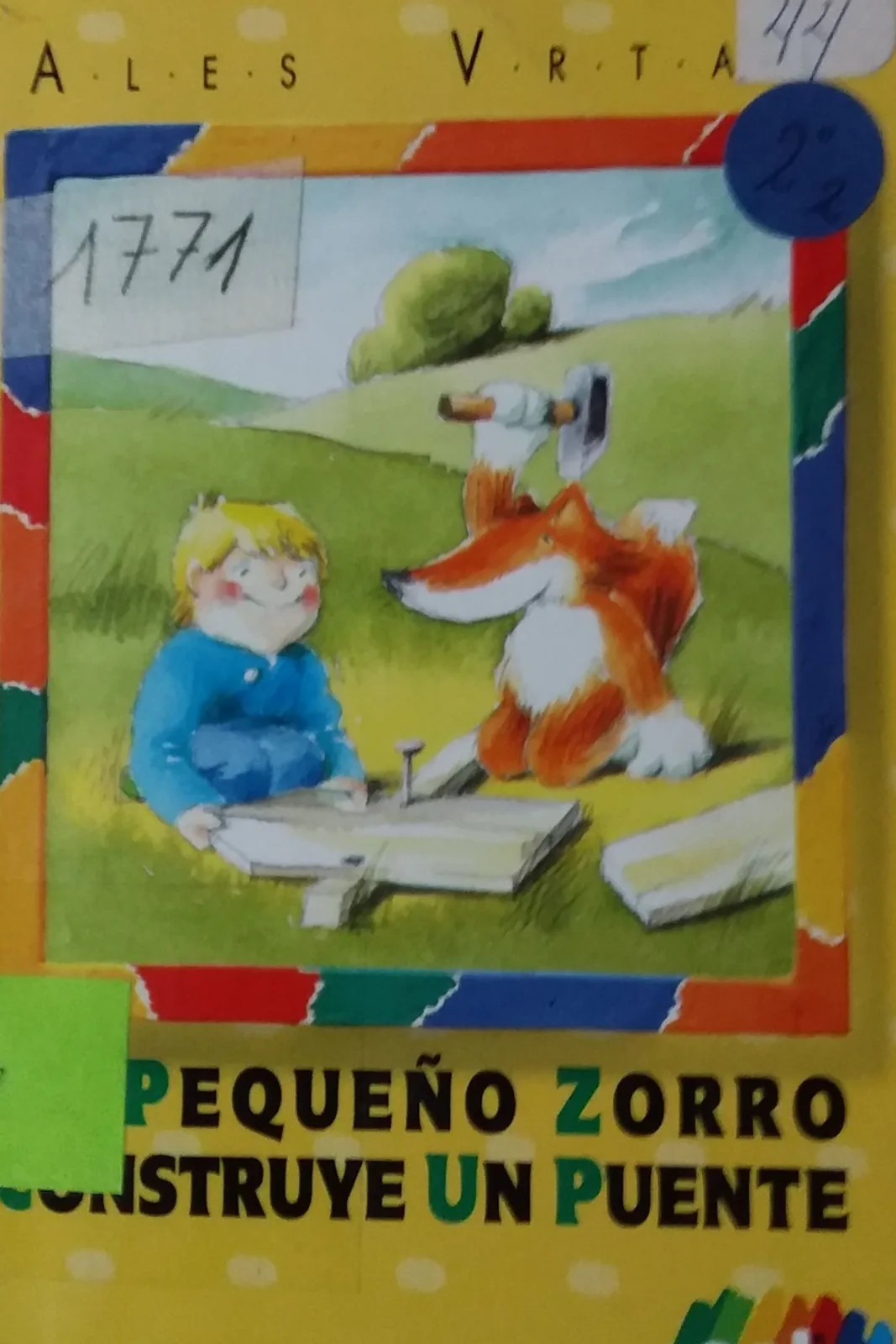 El pequeño zorro construye un puente