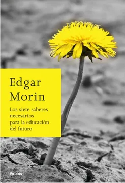 Los Siete Saberes Necesarios para la Educación del Futuro