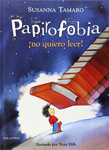 Papirofobia ¡no quiero leer!