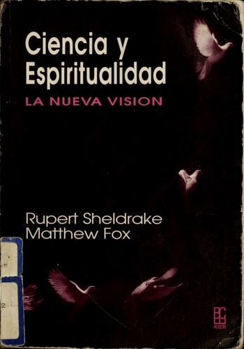 Ciencia y Espiritualidad / La nueva visión