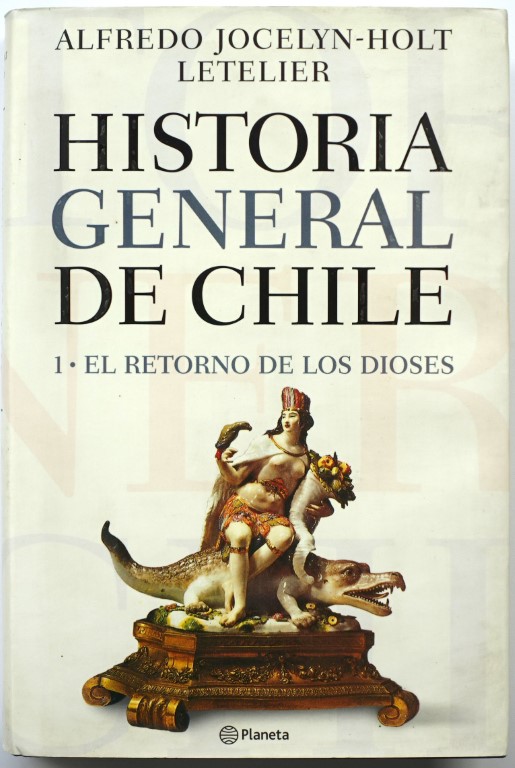 Historia general de Chile. 1. El retorno de los dioses cover