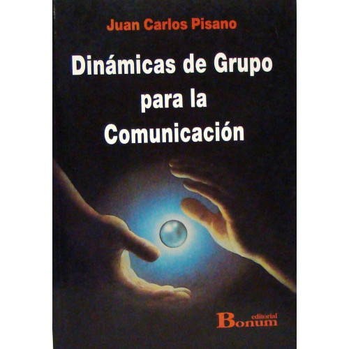 Dinámicas de grupo para la comunicación