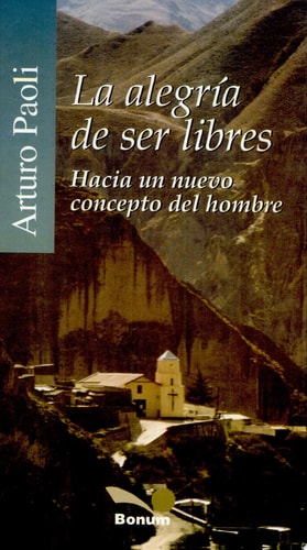 La alegría de ser libres