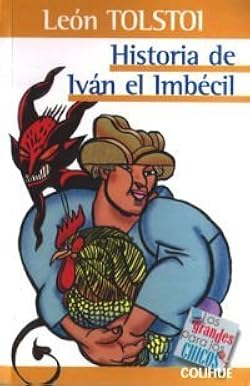 Historia de Iván el Imbécil.