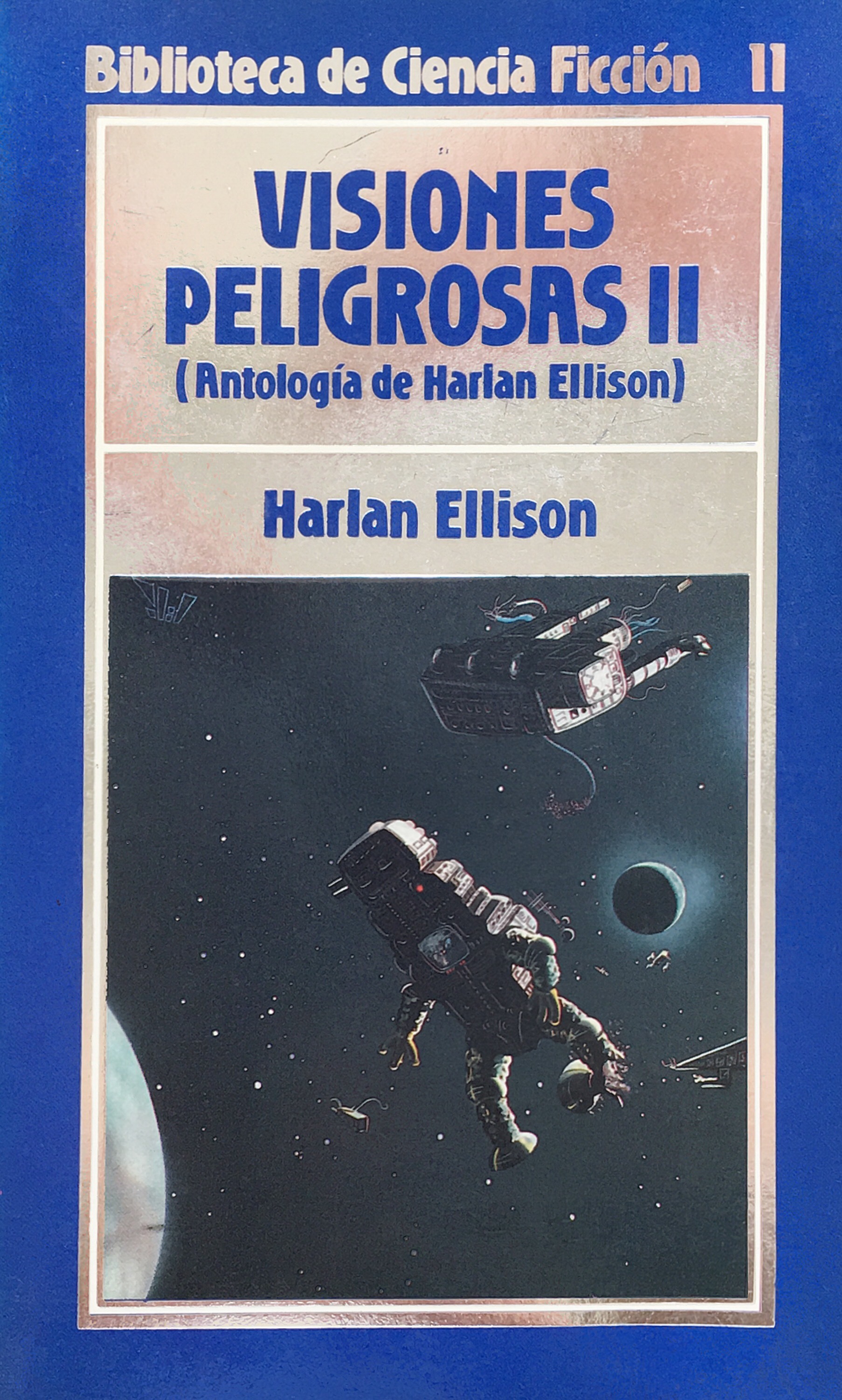 Visiones peligrosad II