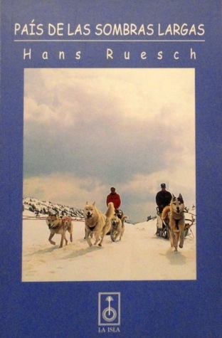 El pais de las sombras largas