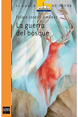 La guerra del bosque