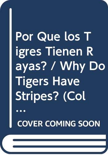 ¿Por que los tigres tienen rayas?