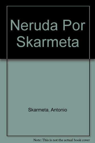 Neruda por Skámeta