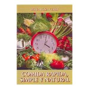 Comida rápida, simple y natural