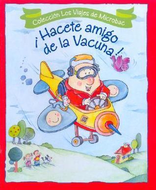 ¡Hacete amigo de la vacuna! cover