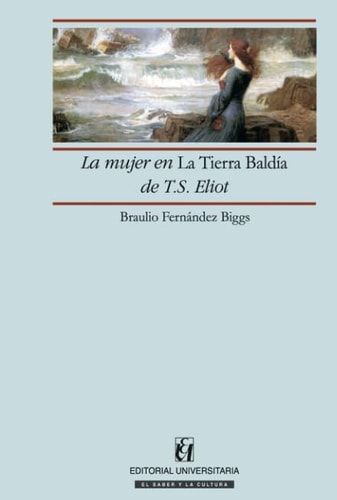 La mujer en la Tierra Baldía de TS Eliot cover