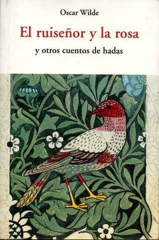 El ruiseñor y la rosa y otros cuentos