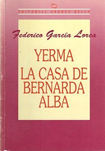 Yerma / La casa de Bernarda Alba