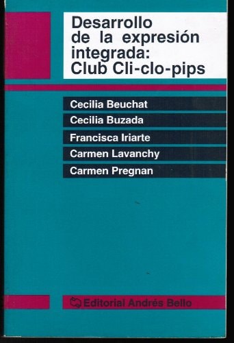 Desarrollo de la Expresión Integrada: Club Cli-Clo-Pips