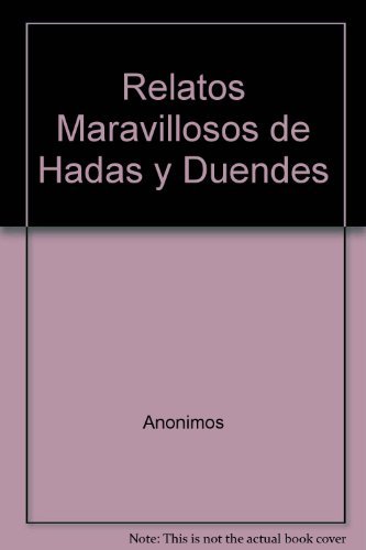 Relatos maravillosos de hadas y duendes