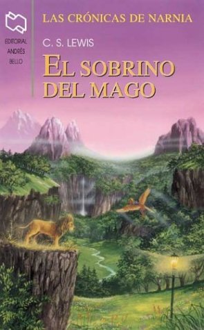 Las crónicas de Narnia. Libro VI.  El sobrino del mago
