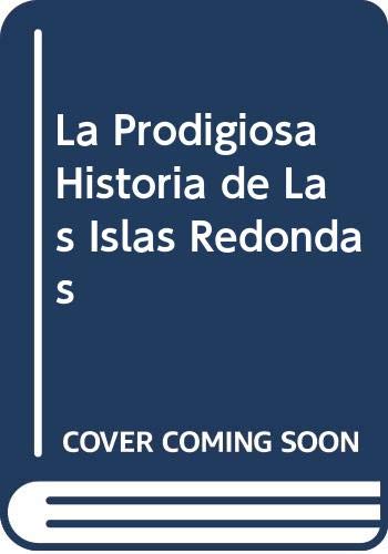 La prodigiosa historia de las islas redondas cover