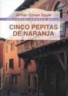 Cinco pepitas de naranja ; El mendigo de la cicatriz ; El carbunclo azul ; La banda moteada cover