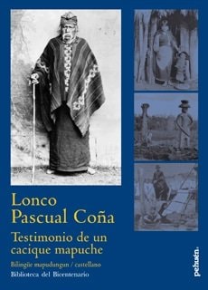 Testimonio de un cacique mapuche