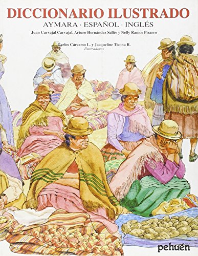 Diccionario ilustrado: Aymara, español, inglés