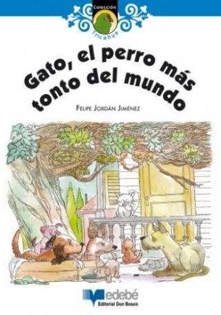 Gato, el perro más tonto del mundo
