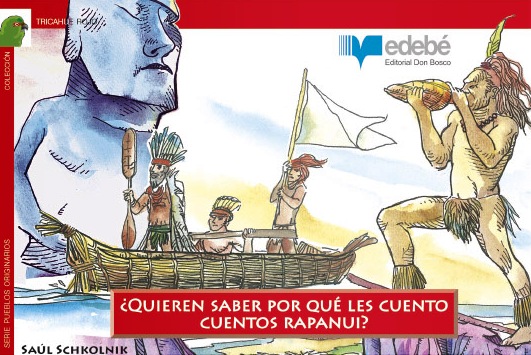 ¿Quieren saber por qué les cuento cuentos rapanui?