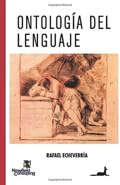 La Ontologia del Lenguaje (Spanish Edition) cover
