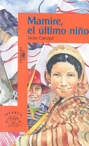 Mamire, el último niño