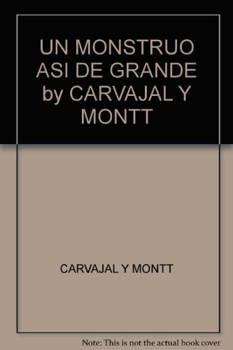 Un monstruo ASÍ de grande