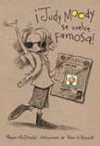 ¡Judy Moody se vuelve famosa!