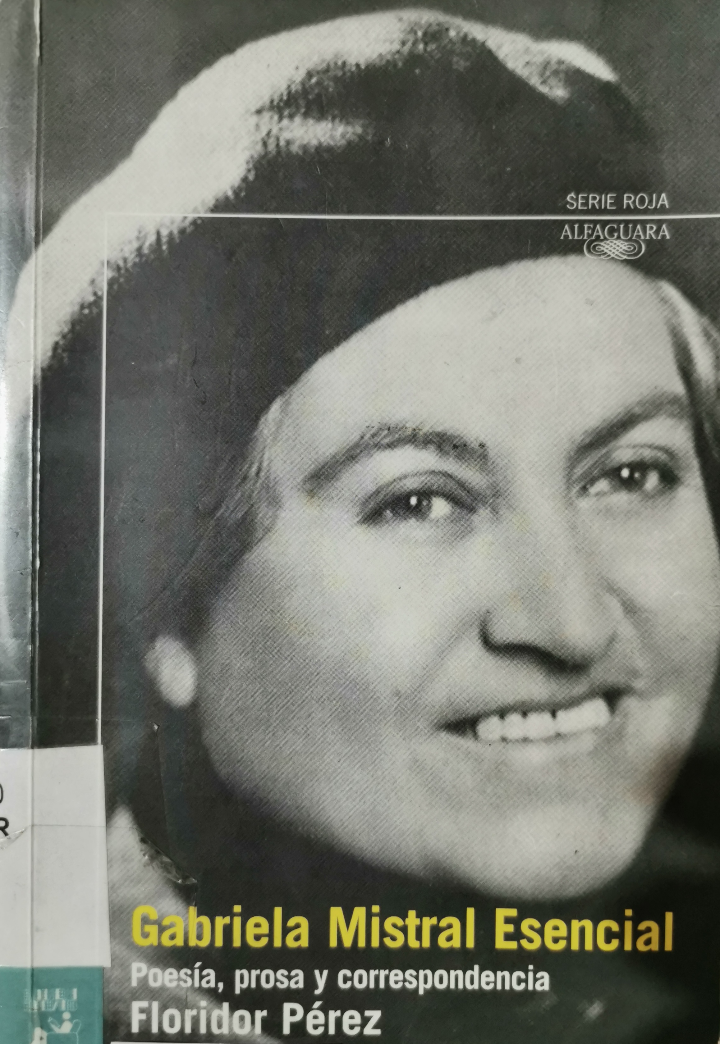 Gabriela Mistral Esencial cover