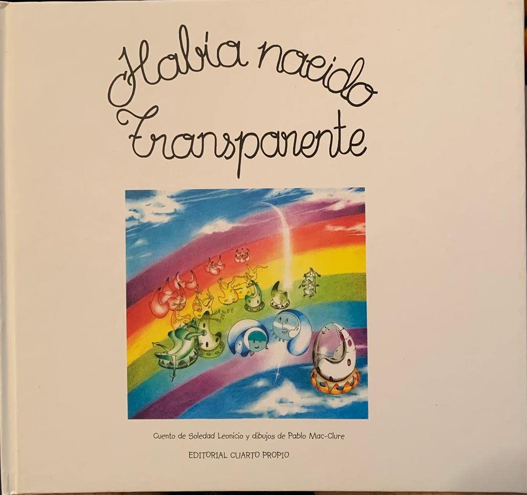 Había nacido transparente