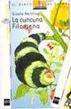 La cuncuna Filomena