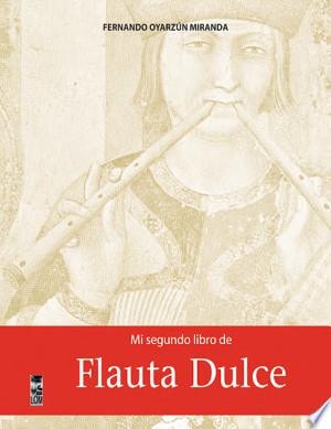 Mi segundo libro de Flauta Dulce cover