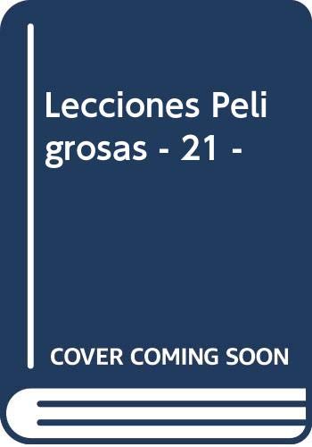 Lecciones peligrosas