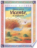 Vicente, el elefantito