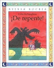 ¡De repente!