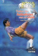 Todos los futbolistas van al cielo