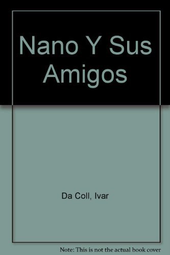 Nano y sus amigos