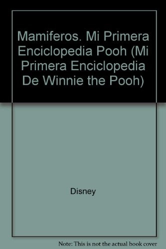 Mi primera enciclopedia de Winnie the pooh: Mamífero