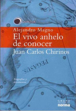 Alejandro Magno : El vivo anhelo de conocer