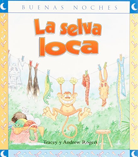 La selva loca