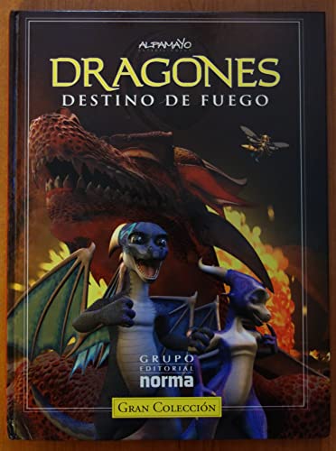 Dragones. Destino de fuego
